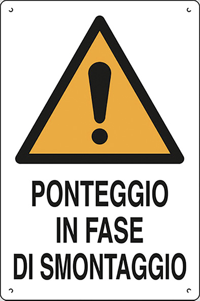CARTELLI POLIONDA PONTEGGIO IN FASE DI SMONTAGGIO 